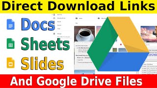 How to create Direct Download Links for Google Docs, Sheets, Slides, Files, Folders and Google Drive screenshot 3