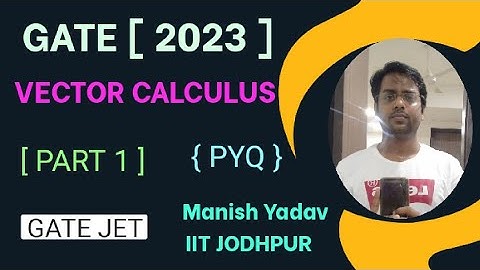 GATE [ 2023 ]  VECTOR CALCULUS || PYQ || Part 1 || #iitjodhpur #iitkanpur #gate #gate2026 #pyq