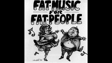 Fat Music For Fat People (Full Album, 1994)