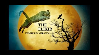Book Trailer for The Elixir, a paranormal adventure of courage, friendship, and the wisdom of blood