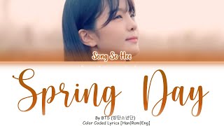 Song So Hee(송소희) - Spring Day(봄날) Color Coded Lyrics [Han|Rom|Eng]