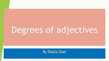 Class 4 - 6 | Degree of Adjectives Explained by Shaila Goel