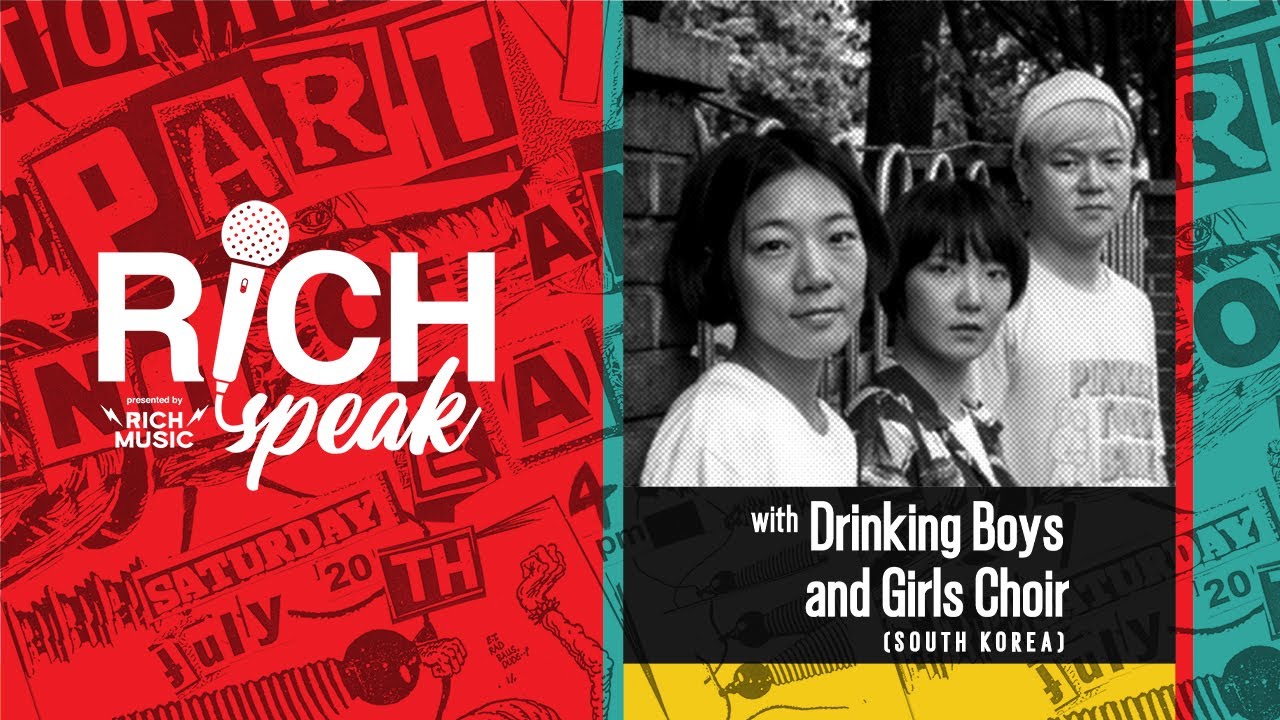 Rich Speak Episode 1: Drinking Boys and Girls Choir (South Korea)