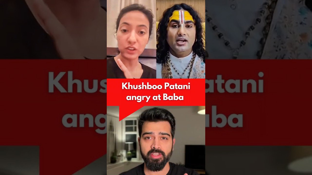Khushboo Patani angry at Baba ; Original video: 