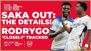 The Arsenal News Show EP435: Saka Injury, Rodrygo Links, QPR Friendly, Fans Banned \& More!