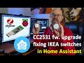 IKEA Zigbee remotes - upgrading CC2531 firmware