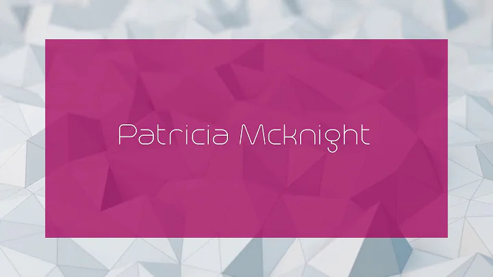 Patricia Mcknight - appearance