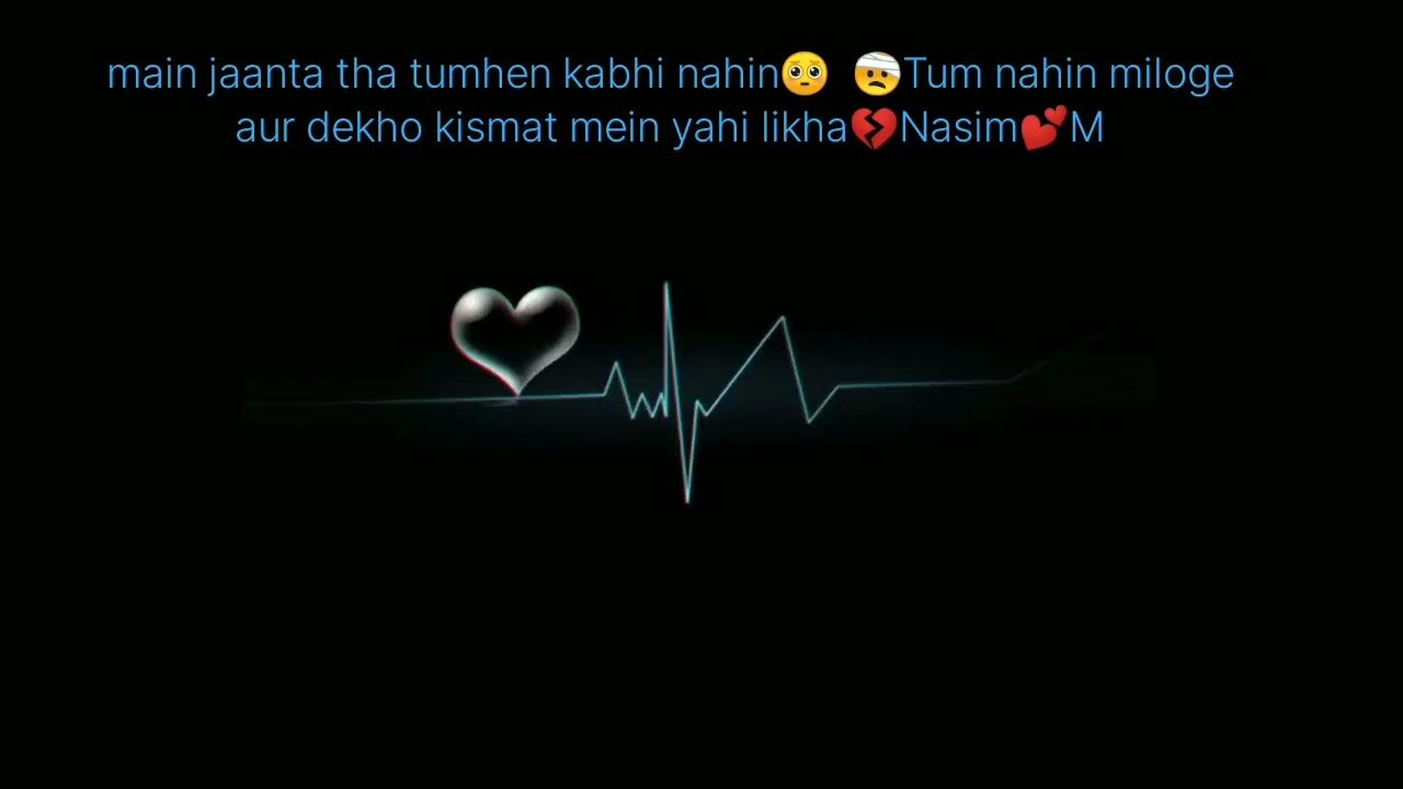 Main Jaanta Tha Tumhen Kabhi Nahin Tum Nahin Miloge Aur Dekho Kismat main-jaanta-tha-tumhen-kabhi-nahin-tum-nahin-miloge-aur-dekho-kismat