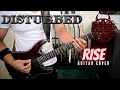 Disturbed - Rise (Guitar Cover)