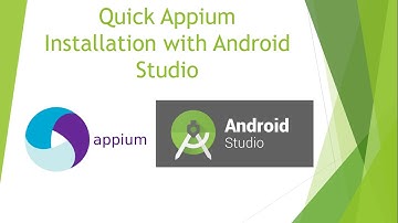 Step by step Appium Setup with Android Studio