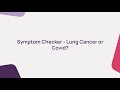 Ask the Dr - Symptom Checker: Lung Cancer or Covid?