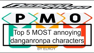Tp 5 Most *Annoying* Danganronpa Characters Ever
