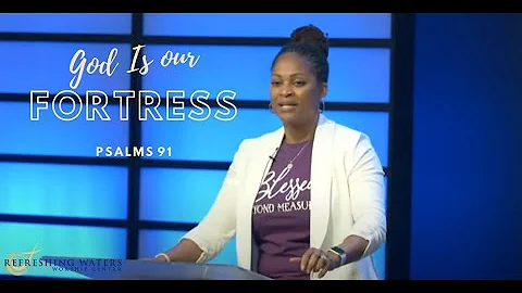 God is our Fortress-Psalms 91 | Dana Green
