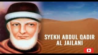 story WA ||SYEKH ABDUL QODIR AL JAELANI