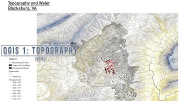QGIS Topography pt.1 | Virginia Tech Architecture