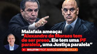 Malafaia ameaça: &quot;Alexandre de Moraes tem de ser preso. Ele tem uma PF paralela, uma justiça par...&quot;