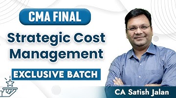 CMA Final SCM Exclusive Batch | SJC Institute | Satish Jalan