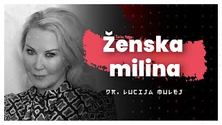 Ljubosumje, ženska milina, ljubezen in zvestoba (dr. Lucija Mulej) — AIDEA Podkast 143