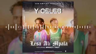 Video thumbnail of "Y Celeb Ft. Chile Breezy - Lesa Alimpala"