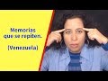 Memorias que se repiten (Venezuela) por Vivi Cervera