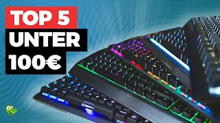 Die 5 BESTEN GAMING TASTATUREN 2024 unter 100€ | Test, Vergleich, Kaufberatung