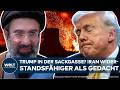 IRAN Trump In Der Sackgasse Mullahs Widerstandfähiger Als Gedacht EU Hält Sich Konsequent Raus