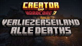 Alle Verliezerseiland Deaths Creator Smp Hc S3