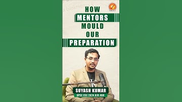 Mentors Mould our Preparation | UPSC 2024 AIR 468- Suyash Sharma | Topper Talk | Vajiram and Ravi