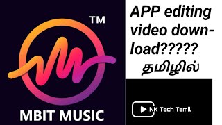 Mbit video editing APP  editing video download agalaiya screenshot 1