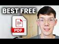 Top 3 Best Free PDF Editors - Full Guide