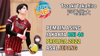 Pemain Asing Jakarta BNI 46 Asal Jepang Proliga 2022 Tozaki Takahiro 戸嵜嵩大