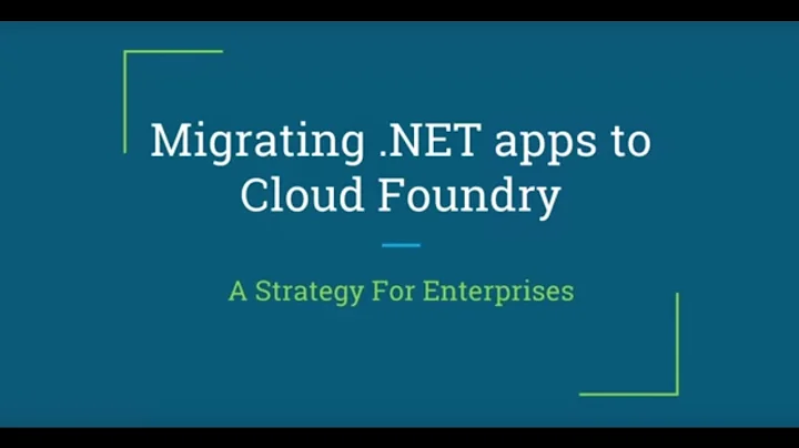 Migrating .NET Apps to CF, A Strategy for Enterpri...