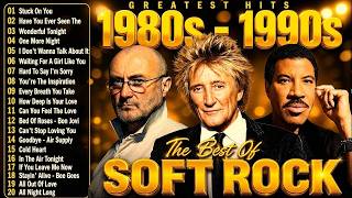 Air Supply, Eric Clapton, Chicago, Rod Stewart, Lionel Richie - Soft Rock 70s 80s 90s Greatest Hits