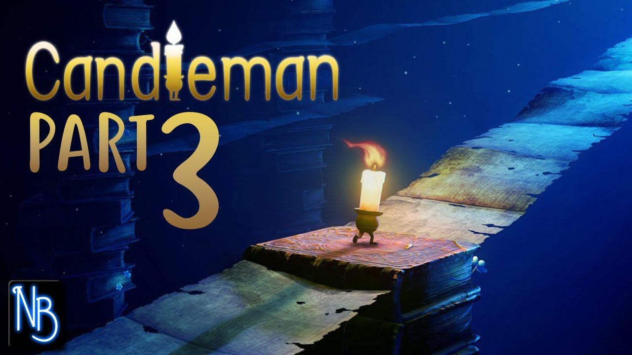 Candleman: The Complete Journey Walkthrough Part 3 No Commentary