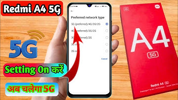 redmi a4 5g network settings, redmi a4 me 5g network kaise laye