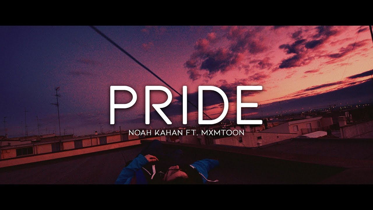 S. lyrics, lyric video, central, vibes, Noah Kahan - Pride (Lyrics) ft. mxm...