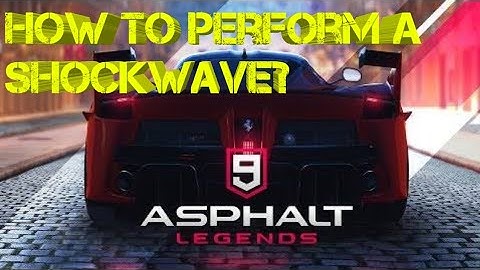 Asphalt 9 Gameplay || How to perform a Shockwave?