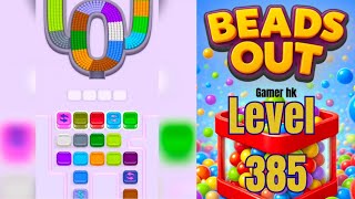 Beads out level 385 hard level Walkthrough Solution 
