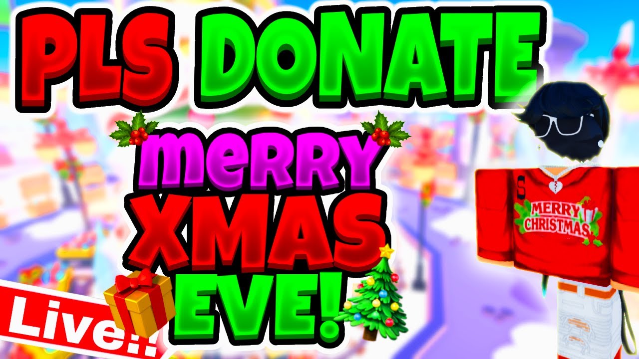 MERRY CHRISTMAS EVE PLS DONATE💸 DONATING 50 EACH VIEWER! GIVING ROBUX ...