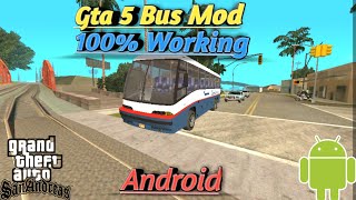 How To Add Gta 5 Bus Mod In Gta Sa Android | Gta 5 Bus For Gta Sa Android | Gta Sa Mods.