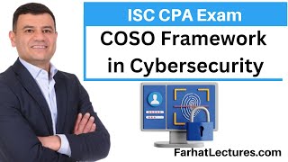 COSO Framework and Cybersecurity Information Systems and Controls CPA exam