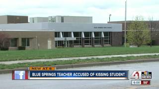 Blue Springs teacher accused of kissing student