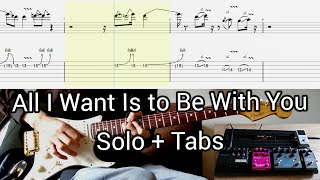 All I Want Is To Be With You (Solo) - John Mayer tabs/cover