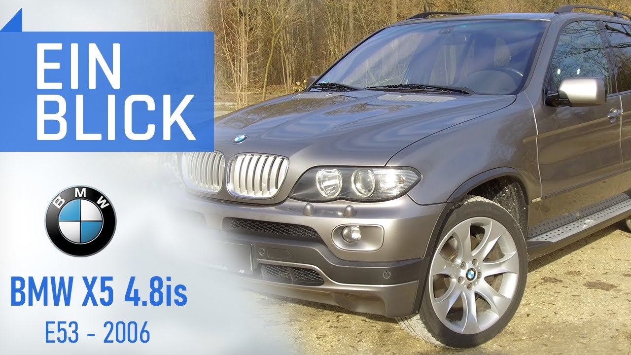 BMW X5 4.8is E53 (2006) - MEHR als nur die TOP-MOTORISIERUNG im X5