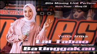 Yona Irma - Lai Tabaok Batinggakan || Live Performance