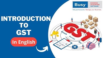 Lesson 1 - Introduction to GST - English