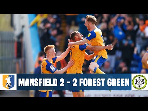 Mansfield Forest Green Goals And Highlights