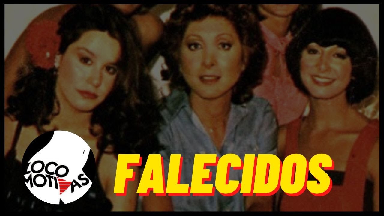 VEJA AGORA | Atores Da Novela Locomotivas Que Nos Deixaram