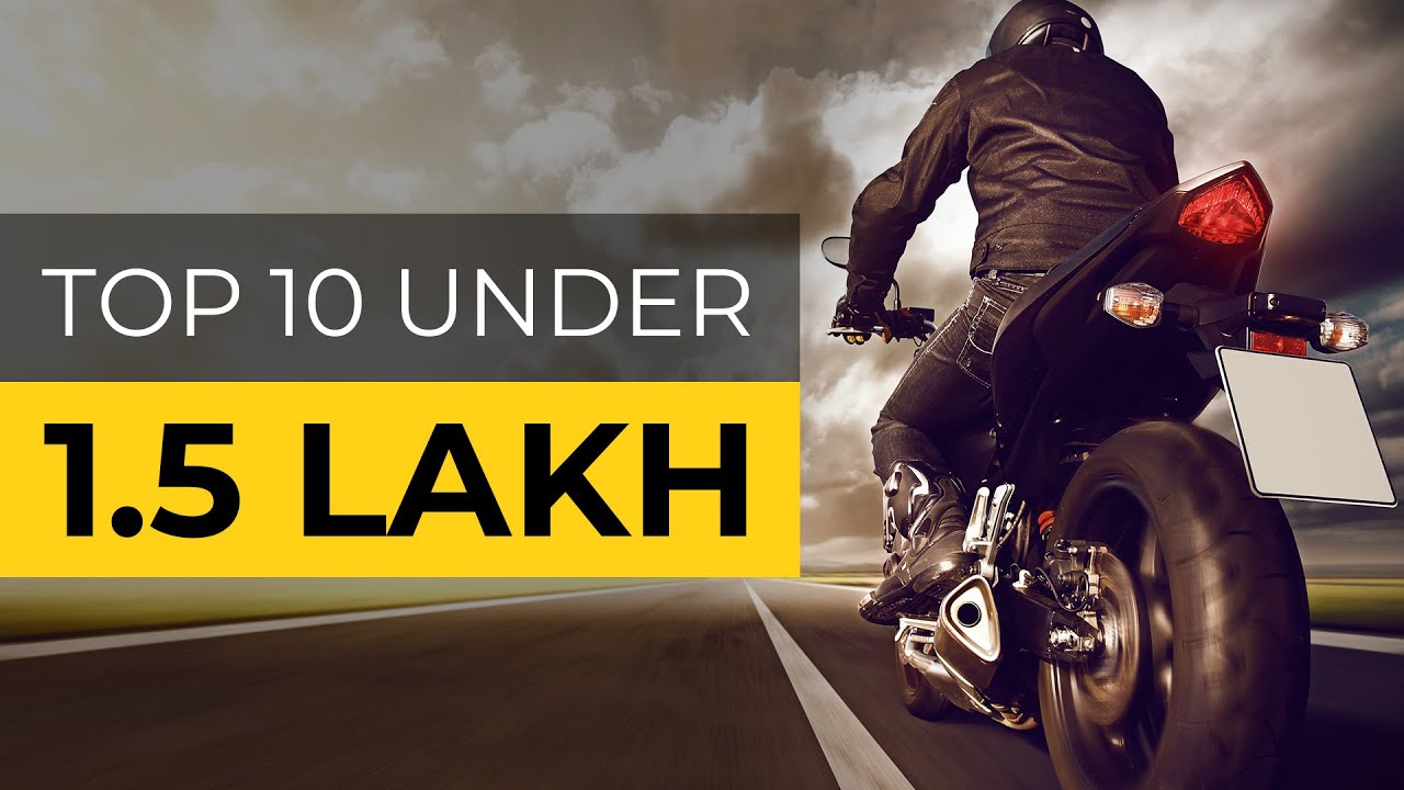 10 Best Bikes under 1.5 Lakh 2023 in India 