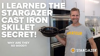 I learned what makes Stargazer Cast Iron skillets so good. (Condensed version)